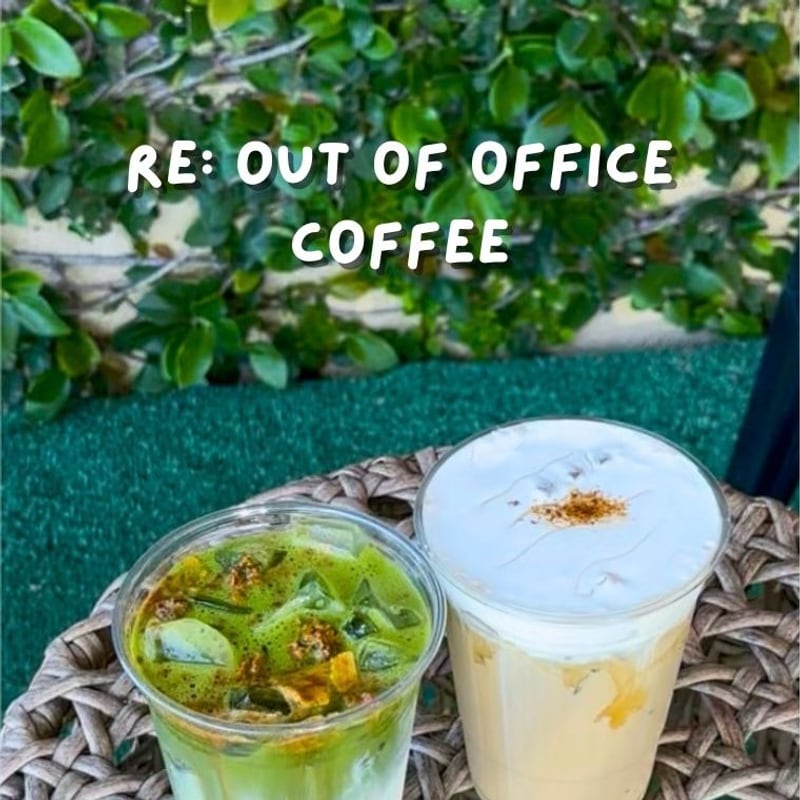 Matcha from RE: Out of Office Coffee